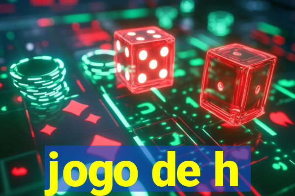 jogo de h